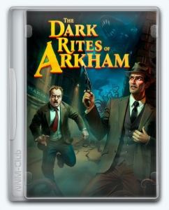 The Dark Rites of Arkham
