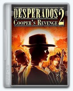 Desperados 2: Cooper's Revenge