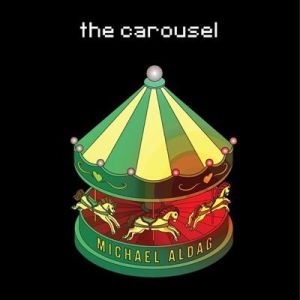 Michael Aldag - The Carousel [Deluxe Version]