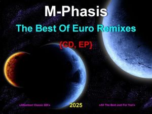M-Phasis - The Best Of Euro Remixes