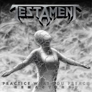 Testament - Practice What You Preach (2026 Remastered