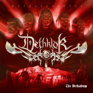 Metalocalypse: Dethklok - The Dethalbum DKXX: Dethmastered