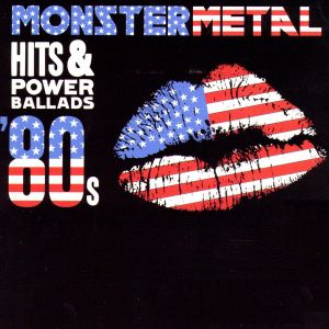 VA - Monster Metal Hits & Power Ballads '80s