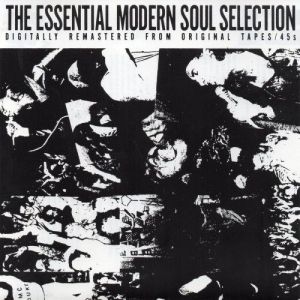 VA - The Essential Modern Soul Selection