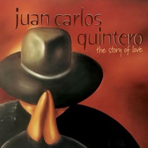 Juan Carlos Quintero - The Story of Love
