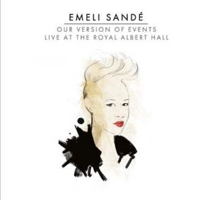 Emeli Sande - Our version of events - Live at Royal Albert Hall