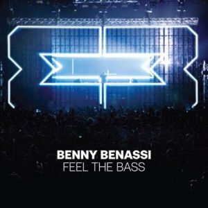 Benny Benassi - Feel The Bass [Extended Version]