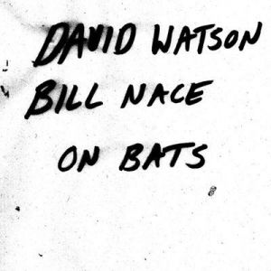 David Watson - On Bats