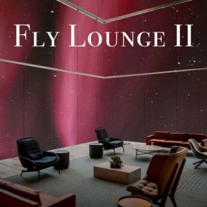 VA - Fly Lounge II