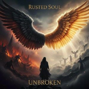 Rusted Soul - Unbroken