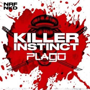 Plago - KILLER INSTINCT