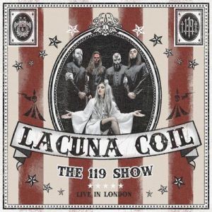 Lacuna Coil - The 119 Show  [The 119 Show - Live in London]