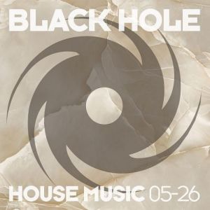 VA - Black Hole House Music 05-26