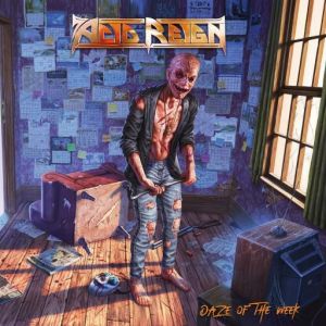 Acid Reign - Daze Of The Week