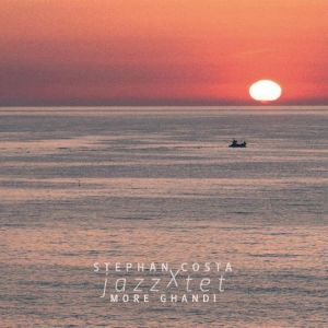 Stephan Costa Jazz-X-tet - More Gandhi