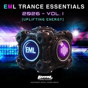 VA - EML Trance Essentials 2026, Vol. 1 (Uplifting Energy)