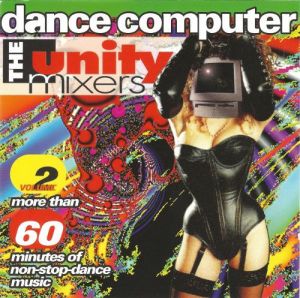 VA - The Unity Mixers � Dance Computer Volume 2