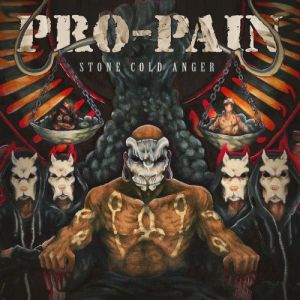 Pro-Pain - Stone Cold Anger