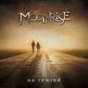 Moonrise - No Rewind