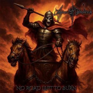 Legion of Decadence - No Road Left to Burn - No Road Left to Burn