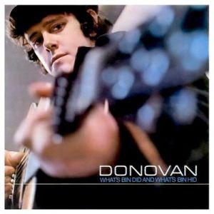 Donovan - What's Bin Did And What's Bin Hid [2001 Deluxe Edition]