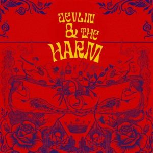 Devlin and the Harm - Devlin and the Harm