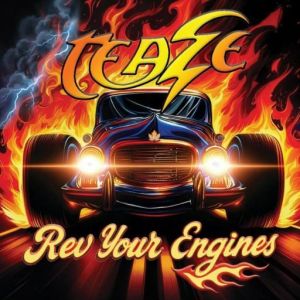 Teaze - Rev Your Engines
