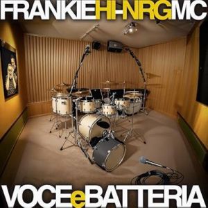 Frankie hi-nrg mc - VOCE e BATTERIA