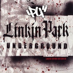 Linkin Park - Underground 3.0
