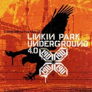 Linkin Park - Underground 4.0