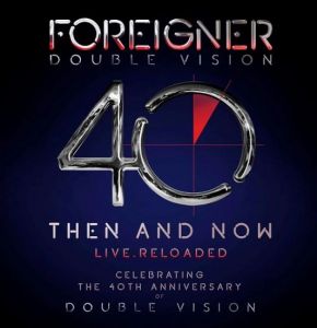 Foreigner / Foreigner - Double Vision 40 Live. Reloaded