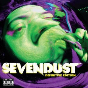 Sevendust - Sevendust [Definitive Edition]