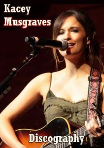 Kacey Musgraves - Discography