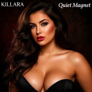 KILLARA - Project of Kirill Larin - Quiet Magnet