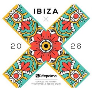 VA - Déepalma Ibiza 2026 - DJ Edition (Compiled and Mixed by Yves Murasca & Rosario Galati)