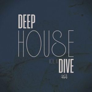 VA - Deep House Dive, Vol.11