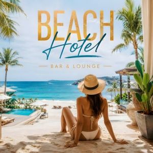 VA - Beach Hotel Bar & Lounge (Deep Strips)