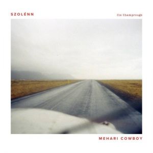 Szolénn - Mehari Cowboy