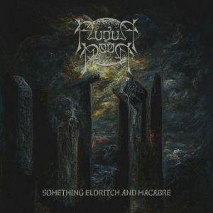 August Moon - Something Eldritch and Macabre