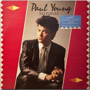 Paul Young - No Parlez UHD