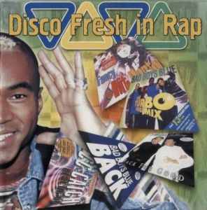 Various Artists - Disco Fresh in Rap