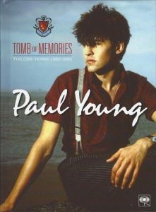 Paul Young - Tomb Of Memories [The CBS Years 1982-1994]