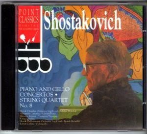 Shostakovich - Piano And Chello Concertos � Stri�g Quartet No. 8