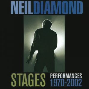 Neil Diamond - Stages [Performances 1970 - 2002, 5DiscBoxSet]