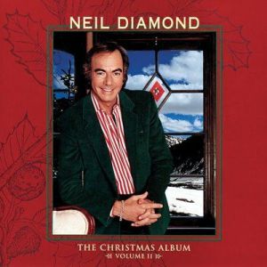 Neil Diamond - The Christmas Album, Vol. I