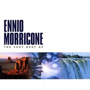 Ennio Morricone - Very Best Of Ennio Morricone