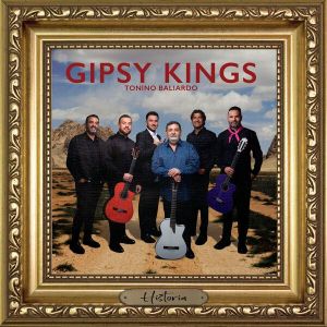 Gipsy Kings & Tonino Baliardo - Historia
