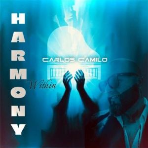 Carlos Camilo - Harmony within