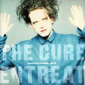 The Cure - Entreat