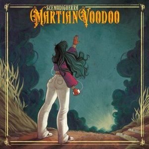 Scemodiguerra - Martian VooDoo
